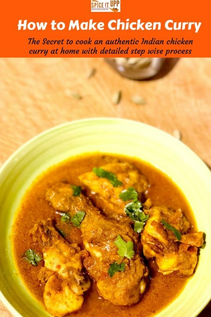 The step wise process on how to make Indian chicken curry